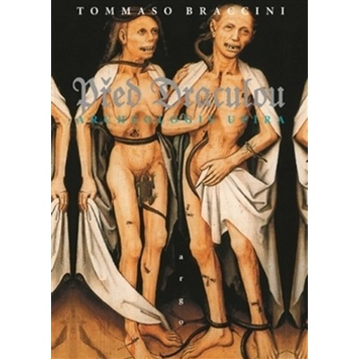 Archeologie upíra - Tommaso Braccini - Před Draculou