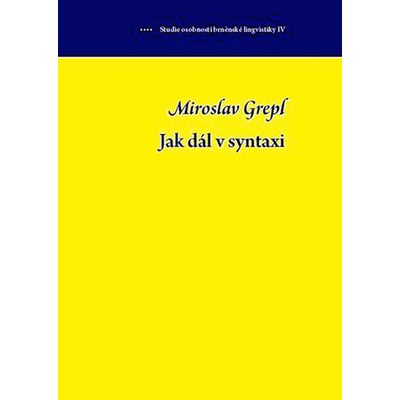 Jak dál v syntaxi - Jan Dvořák, Petr Malčík