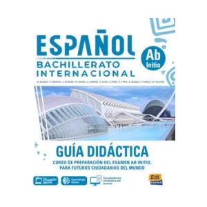 Español Bachillerato internacional Ab Initio Guía didáctica (ISBN: 9788491798798)