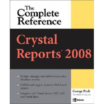 Crystal Reports 2008: The Complete Reference