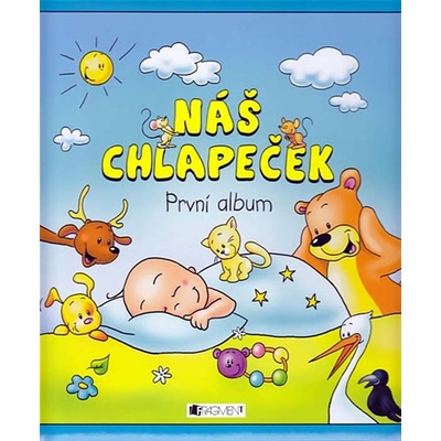 Náš chlapeček První album - Hana Schwarzová