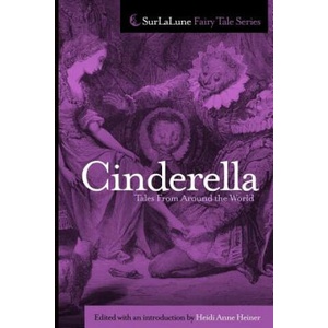 Cinderella Tales From Around the World | Heidi Anne Heiner (ISBN: 9781469948058)