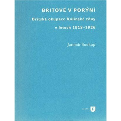 Britové v Porýní - Jaromír Soukup