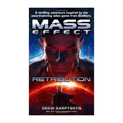 Mass Effect: Retribution - Drew Karpyshyn