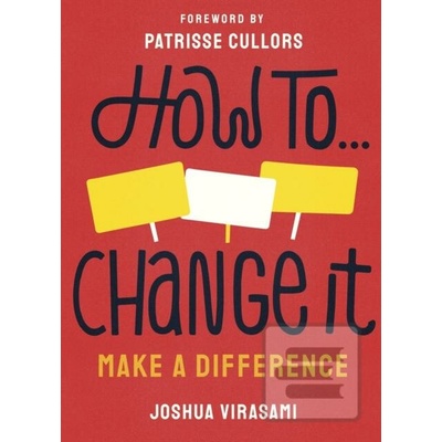 How To Change It - Joshua Virasami