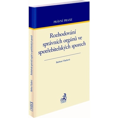 Rozhodování správních orgánů ve spotřebitelských sporech