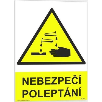 Traiva s.r.o Nebezpečí poleptání Verze: Samolepka 148 x 210 mm (A5) tl. 0.1 mm - Kód: 08377