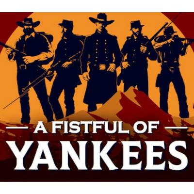 A Fistful Of Yankees
