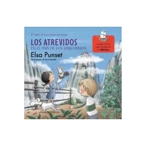Los atrevidos en el pais de los unicornios / The Daring in a World of Unicorns | Elsa Punset (ISBN: 9788448845834)