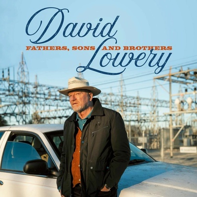 David Lowery - FATHERS, SONS AND BROTHERS CD
