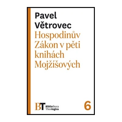 Hospodinův Zákon v pěti knihách Mojžíšových