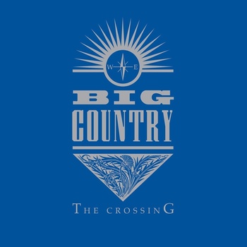 Big Country - The Crossing (Reissue) (Limited Edition) (180 g) (LP) (805520240185)