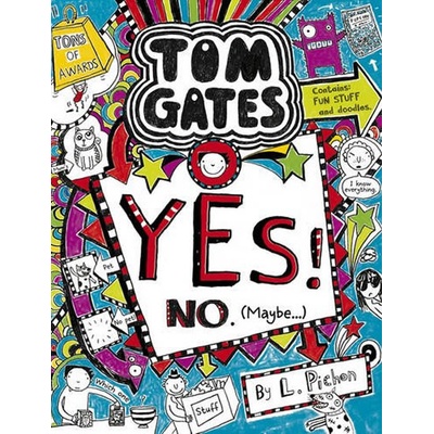 Yes! No - Maybe... - Tom Gates - Liz Pichon - k