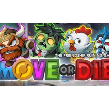 Move or Die