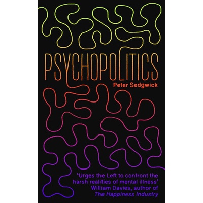 PsychoPolitics | Peter Sedgwick