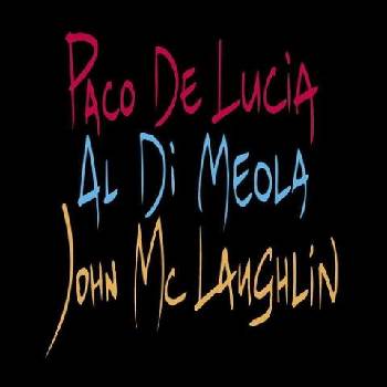 Animato Music / Universal Music Paco De Lucía, John McLaughlin, Al Di Meola - Guitar Trio (Vinyl)