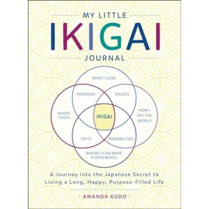 My Little Ikigai Journal | AMANDA KUDO (ISBN: 9781250199812)