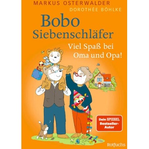 Bobo Siebenschläfer: Viel Spaß bei Oma und Opa! | Dorothée Böhlke (ISBN: 9783757100674)