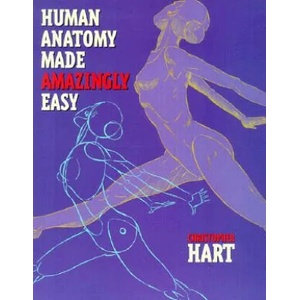 Human Anatomy Made Amazingly Easy | Chris Hart (ISBN: 9780823024971)