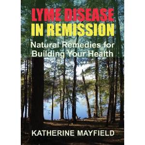 Lyme Disease in Remission | Katherine Mayfield (ISBN: 9780997612189)