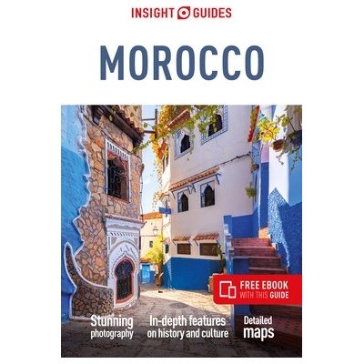Insight Guides Morocco (Travel Guide with Free Ebook) (Insight Guides)