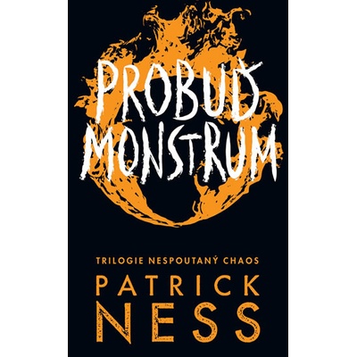 Probuď monstrum - Patrick Ness