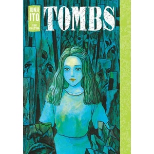 Tombs: Junji Ito Story Collection (ISBN: 9781974736041)