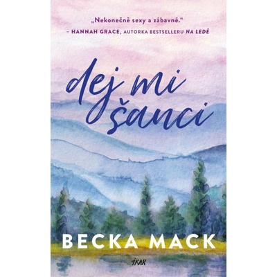 Dej mi šanci - Becka Mack