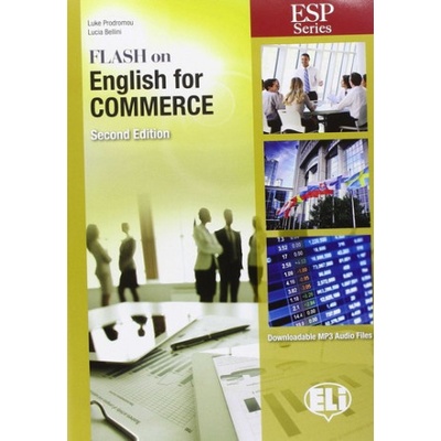 Esp Series: Flash on English for Commerce New Ed. - L. Prodromou, L. Bellini