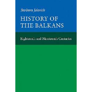 History of the Balkans: Volume 1 | Barbara Jelavich (ISBN: 9780521274586)