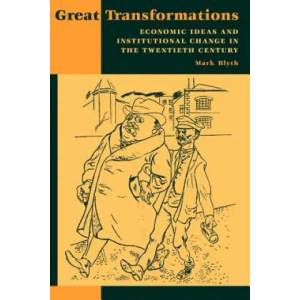 Great Transformations | Mark Blyth (ISBN: 9780521010528)