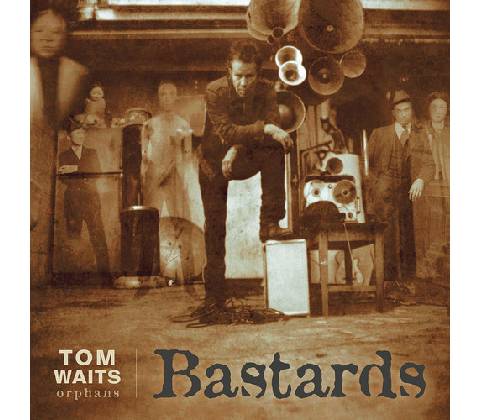 Bastards - Tom Waits CD