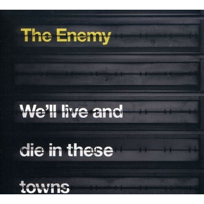 Enemy - We`ll Live And Die In These CD