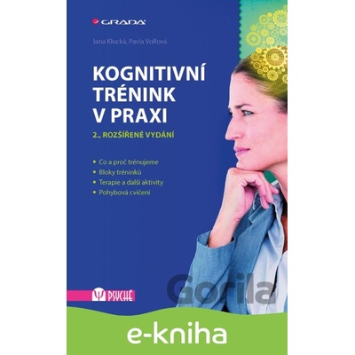Kognitivní trénink v praxi - Jana Klucká, Pavla Volfová