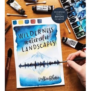 Wilderness Watercolor Landscapes (ISBN: 9781645670964)