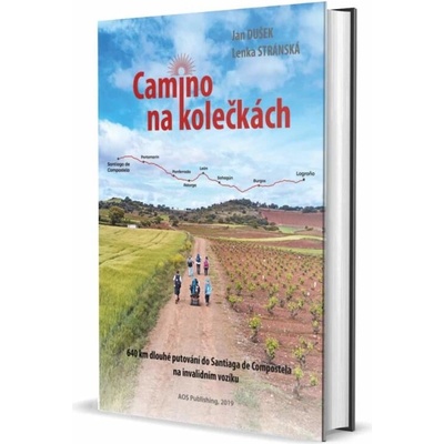 Camino na kolečkách - Lenka Stránská, Jan Dušek