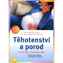 TĚHOTENSTVÍ A POROD