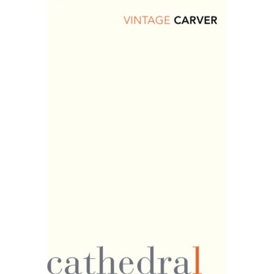Cathedral - Carver Raymond
