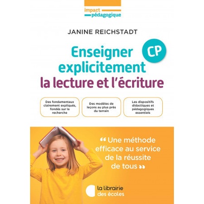 Enseigner explicitement la lecture et l'écriture - Janine Reichstadt
