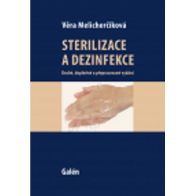 Sterilizace a dezinfekce