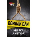Kráska a netvor Dán Dominik