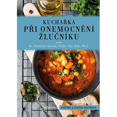 Kuchařka při onemocnění žlučníku