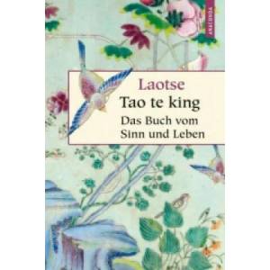 Tao te king, Das Buch vom Sinn und Leben | aotse, Richard Wilhelm (2010)