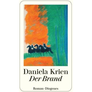 Der Brand | Daniela Krien (ISBN: 9783257246827)