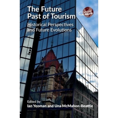 The Future Past of Tourism