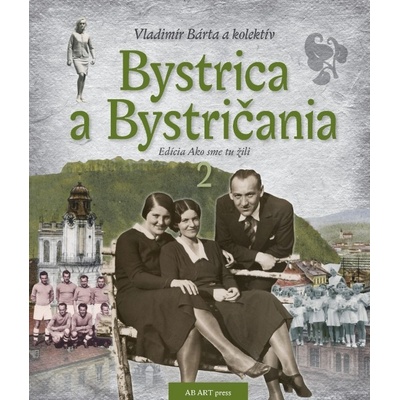 Bystrica a Bystričania 2