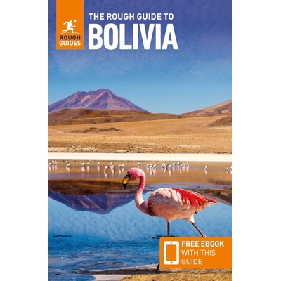 Rough Guide průvodce Bolivia 6. edice anglicky