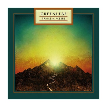 Greenleaf - Trails and Passes