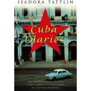 Cuba Diaries | Isadora Tattlin (ISBN: 9780553824896)
