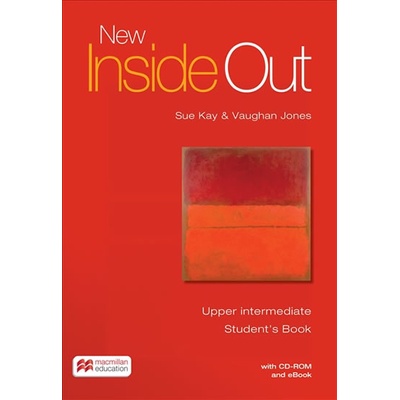New Inside Out Upper Intermediate: Student´s Book with eBook and CD-Rom Pack - Sue Kay